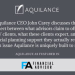 Advisors Holistic Planning Promises Going Unfulfilled, Aquilance CEO Says