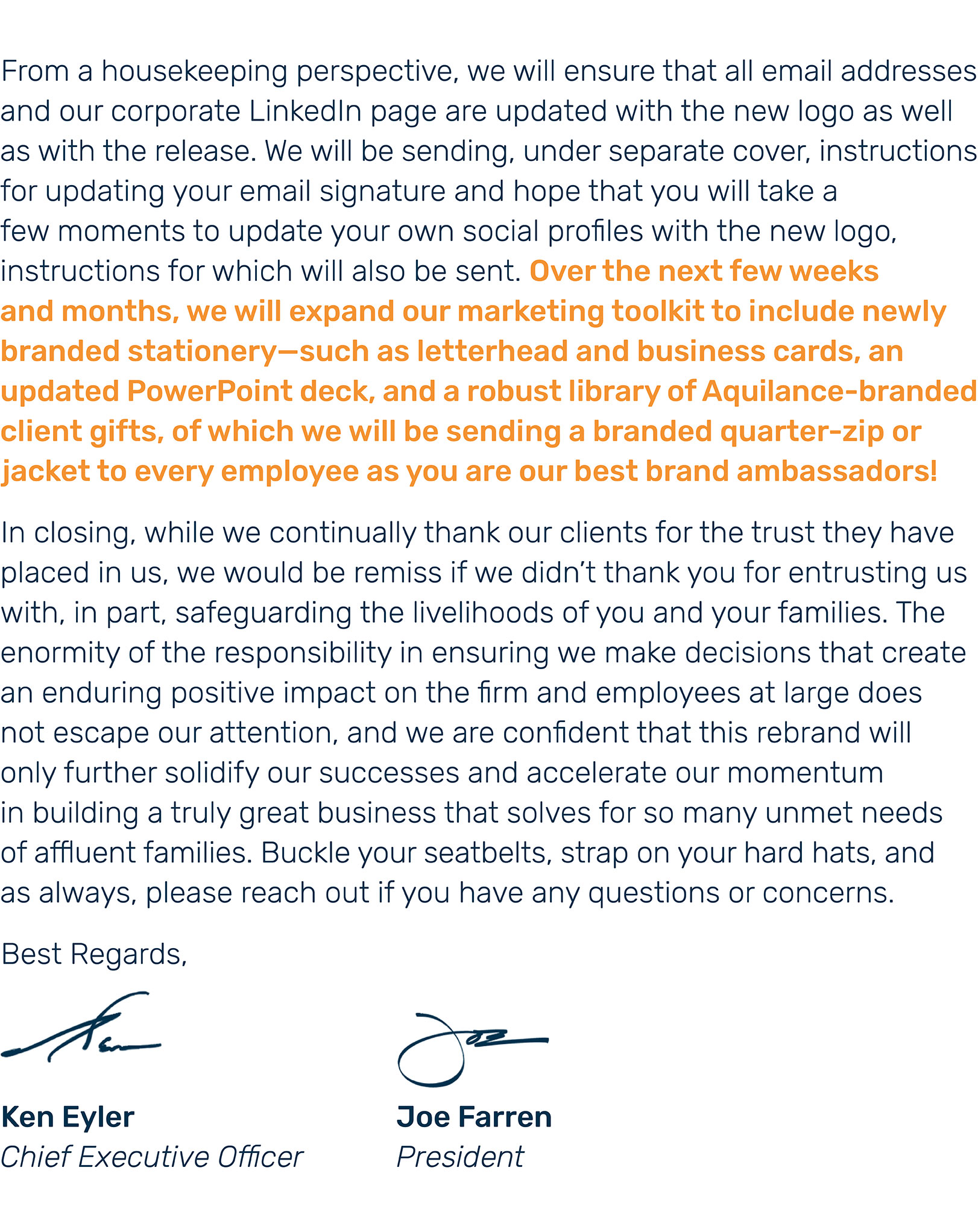 We look forward to speaking with you about the evolution of our business, a note from Ken Eyler and Joe Farren of Aquilance