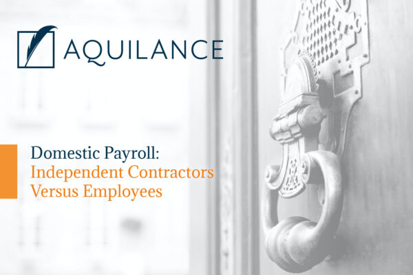 Domestic Payroll: Independent Contractors Versus Employees